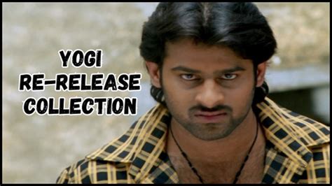 yogi re release collection worldwide|Yogi Movie Re.